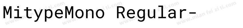 MitypeMono Regular字体转换